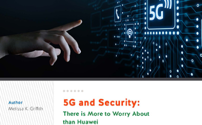 5G and Security: There is More to Worry about than Huawei