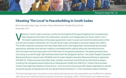 Narrowing the Gap between Local and International Peacebuilding Efforts in South Sudan