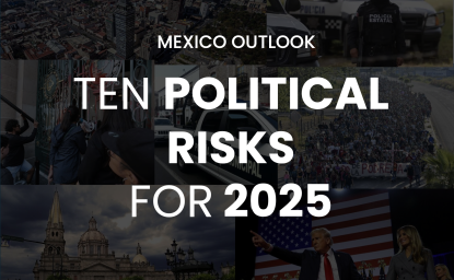 Screenshot of Integralia Report Cover - Ten Political Risks for 2025 for Mexico