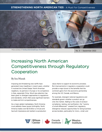 Increasing North American Competitiveness through Regulatory Cooperation