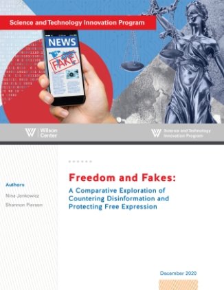 Publication cover for  Images -- STIP Freedom and Fakes: A Comparative Exploration of Countering Disinformation and Protecting Free Expression