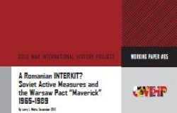 A Romanian INTERKIT? Soviet Active Measures and the Warsaw Pact “Maverick” 1965-1989