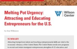 Melting Pot Urgency: Attracting and Educating Entrepreneurs for the U.S.