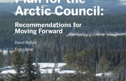 A Strategic Plan for the Arctic Council: Recommendations for Moving Forward